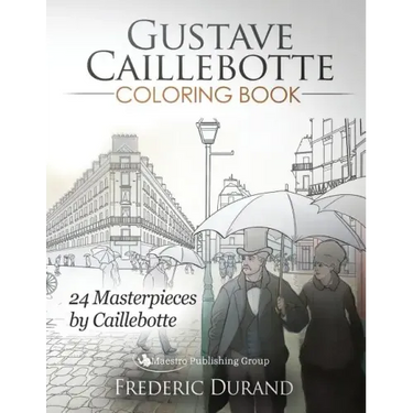 Gustave Caillebotte Coloring Book: 24 Masterpieces by Caillebotte