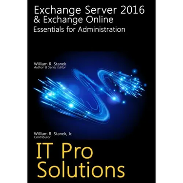 Exchange Server 2016 & Exchange Online: Essentials for Administration