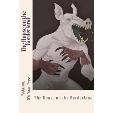 The House on the Borderland