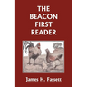 The Beacon First Reader (Color Edition) (Yesterday's Classics)