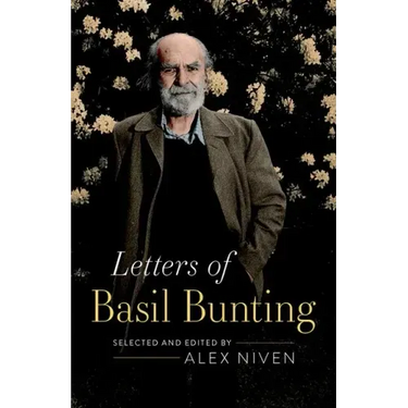 Letters of Basil Bunting