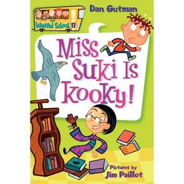 My Weird School #17: Miss Suki Is Kooky!