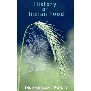 History of Indian Food