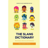 The Slang Dictionary: Etymological, Historical and Anecdotal (complete and unabridged edition)