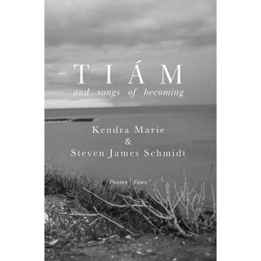 Tiám: and songs of becoming