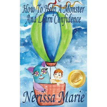 How to Help a Monster and Learn Confidence (Bedtime story about a Boy and his Monster Learning Self Confidence, Picture Books, Preschool Books, Kids A