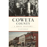 Coweta County: A Brief History