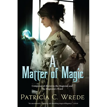 A Matter of Magic: Mairelon and the Magician's Ward