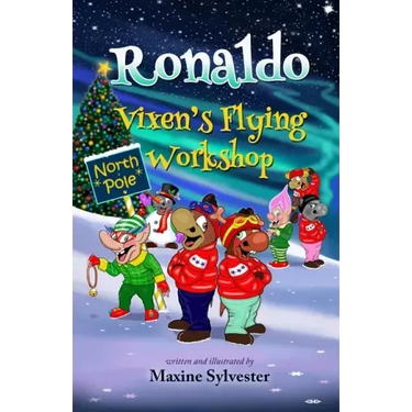 Ronaldo: Vixen's Flying Workshop: An Illustrated Early Readers Chapter Book for Kids 6-8 and Kids 8-10
