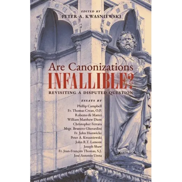 Are Canonizations Infallible?: Revisiting a Disputed Question