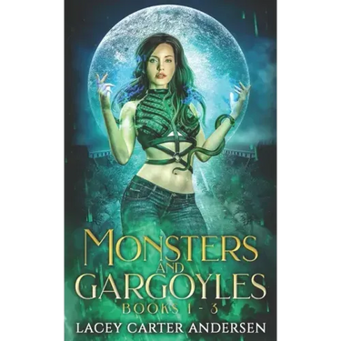 Monsters and Gargoyles: (Books 1-3): A Paranormal Reverse Harem Romance