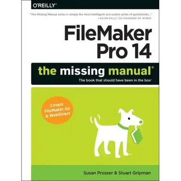 FileMaker Pro 14: The Missing Manual