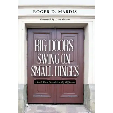 Big Doors Swing on Small Hinges: A Little Word Can Make a Big Difference