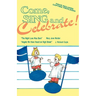 Come Sing And Celebrate!