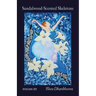 Sandalwood-Scented Skeletons