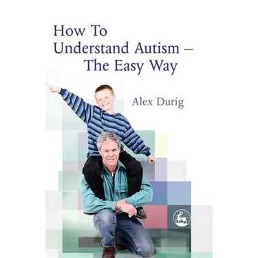 How to Understand Autism Easy Way