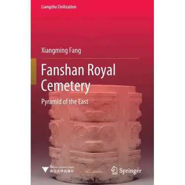 Fanshan Royal Cemetery: Pyramid of the East