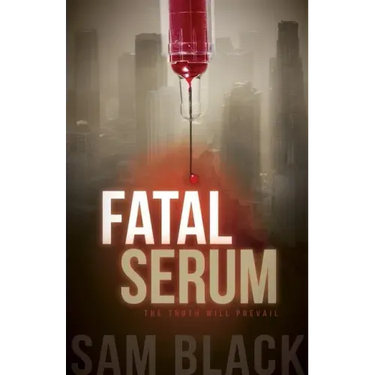 Fatal Serum