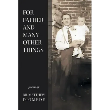 For Father and Many Other Things