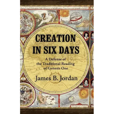Creation in Six Days: A Defense of the Traditional Reading of Genesis One
