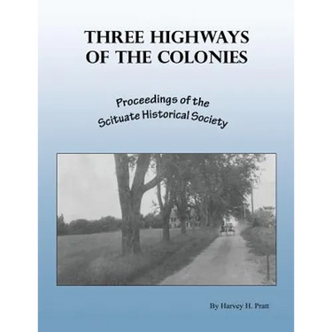 Three Highways of the Colonies