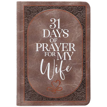 31 Days of Prayer for My Wife