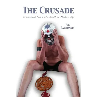 The Crusade: Chronicles From The Beast of Modern Day