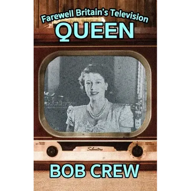 Farewell Britain's Television Queen