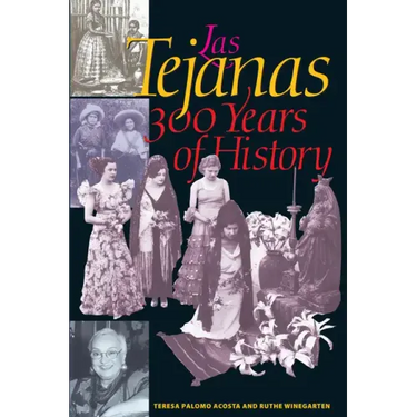 Las Tejanas: 300 Years of History