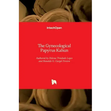 The Gynecological Papyrus Kahun