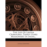 The Life of Lavina Crawford, Thirty Years Missionary in India...