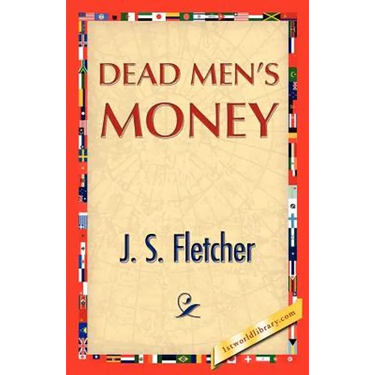 Dead Men's Money