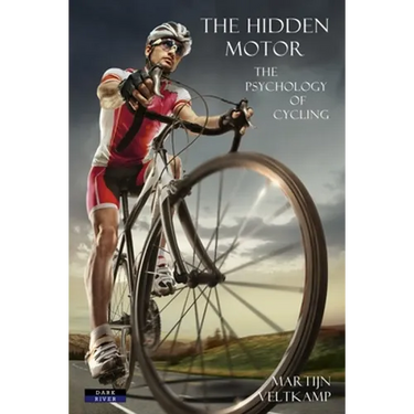 The Hidden Motor: The Psychology of Cycling