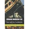 Chinese Medicine 101: Start with the Foundations