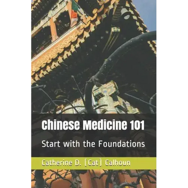 Chinese Medicine 101: Start with the Foundations