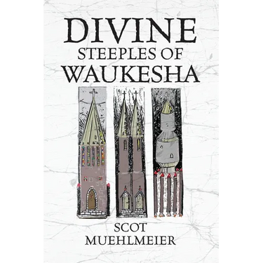 Divine Steeples of Waukesha