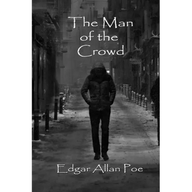 The Man of the Crowd
