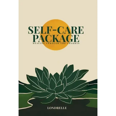Self-Care Package: Healing Through The Chakras
