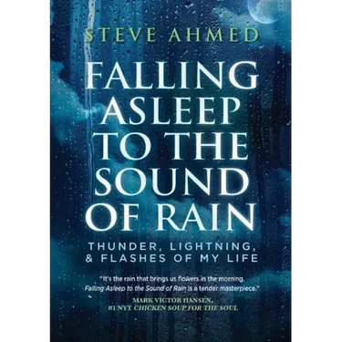 Falling Asleep to the Sound of Rain: Thunder, Lightning, & Flashes Of My Life