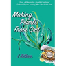 Making Pearls From Grit
