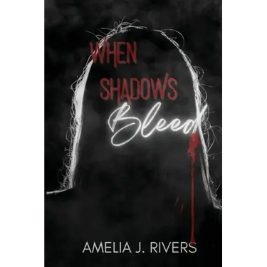When Shadows Bleed