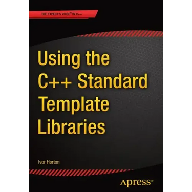 Using the C++ Standard Template Libraries