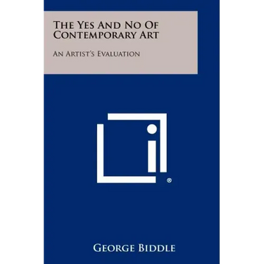 The Yes and No of Contemporary Art: An Artist's Evaluation
