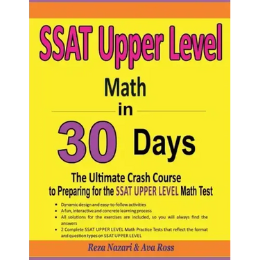 SSAT Upper Level Math in 30 Days: The Ultimate Crash Course to Preparing for the SSAT Upper Level Math Test