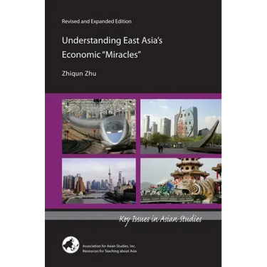Understanding East Asia's Economic Miracles
