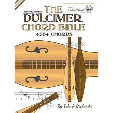 The Dulcimer Chord Bible: Standard Modal & Chromatic Tunings