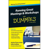Running Great Meetings and Workshops for Dummies