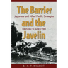 The Barrier and Javelin: Japanese and Allied Pacific Strategies, February to June 1942