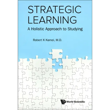 Strategic Learning: A Holistic Approach to Studying