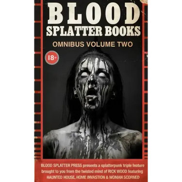 Blood Splatter Books Omnibus Volume Two